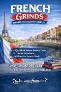 French grinds or adult lessons, Rush, Co Dublin by qualified French tutor