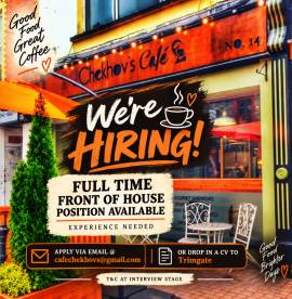 Chekhovs Cafe group require FOH staff barista experience an advantage Chekhovs Cafe group require FOH staff barista experience an advantage